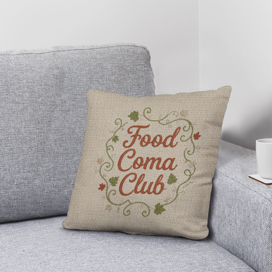 Food Coma Club Pillow Thanksgiving Edition